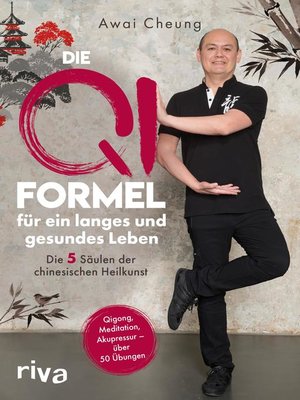 cover image of Die Qi-Formel für ein langes und gesundes Leben